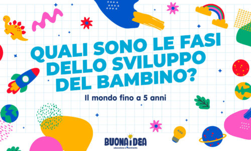 Quali sono le fasi dello Sviluppo del Bambino?